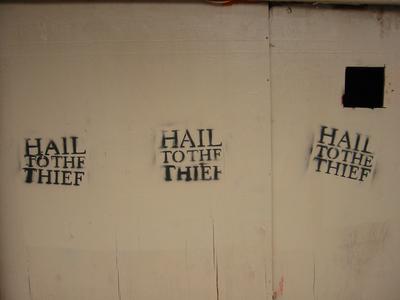 Hail to the Theif